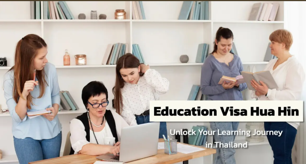 Hua Hin Tum Visa Service - Visit NewsDucationInfo